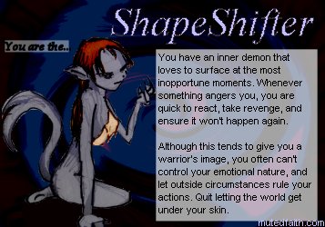 You are the ShapeShifter