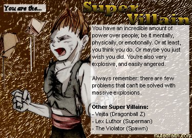 You are the Super Villain