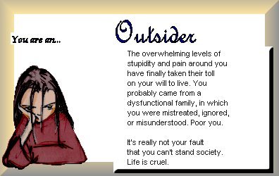 You are the Outsider